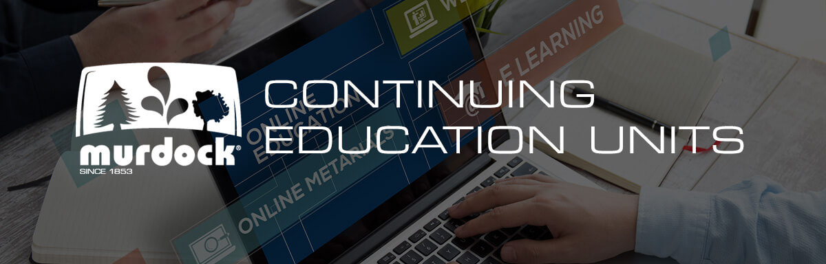 Murdock CEU Continuing Education Course Options Murdock CEU Continuing Education Course Options